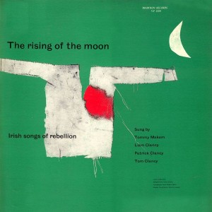 The Clancy Brothers and Tommy Makem's first album The Rising of the Moon. Source: http://clancybrothersandtommymakem.com/cbtm_d10_rising.htm